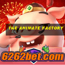 the animate factory