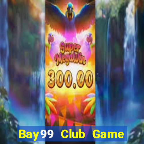 Bay99 Club Game Bài 52