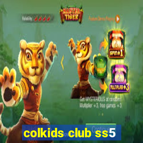 colkids club ss5