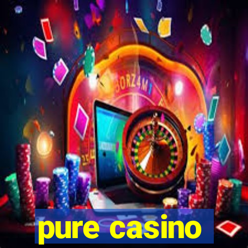 pure casino