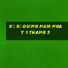 xổ số quảng nam ngày 1 tháng 3