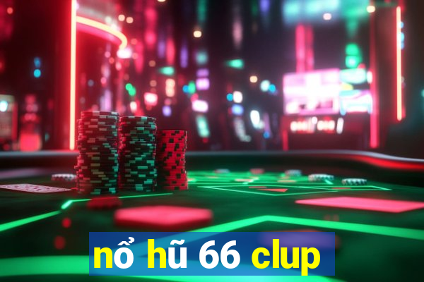 nổ hũ 66 clup