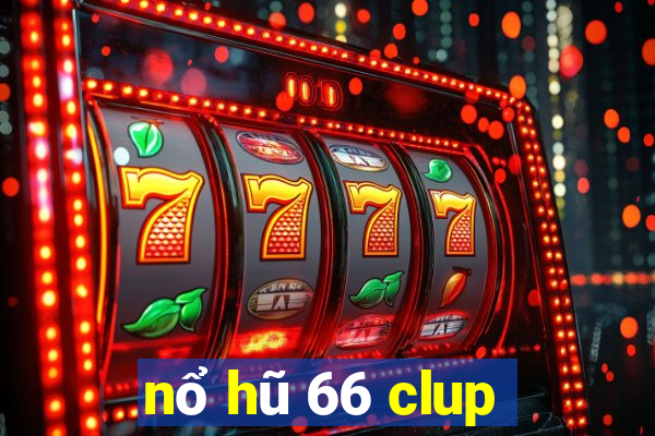 nổ hũ 66 clup