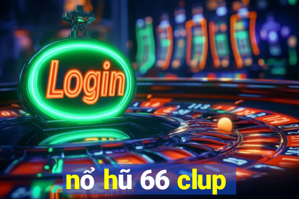 nổ hũ 66 clup