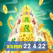 xsmn 22 4 22