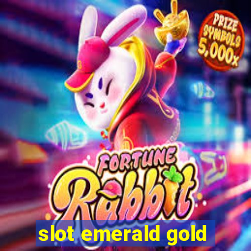 slot emerald gold