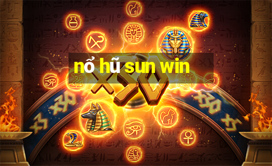 nổ hũ sun win