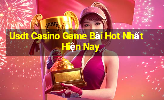 Usdt Casino Game Bài Hot Nhất Hiện Nay