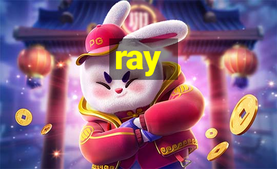 ray