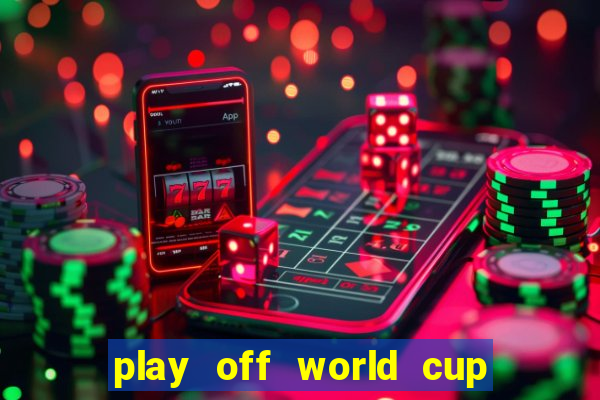 play off world cup 2024 châu âu