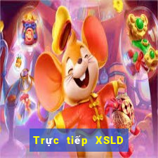 Trực tiếp XSLD ngày 27