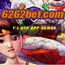 tải otp app sam86