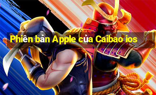 Phiên bản Apple của Caibao ios