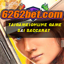 Taigameionline Game Bài Baccarat