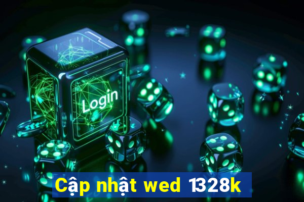 Cập nhật wed 1328k