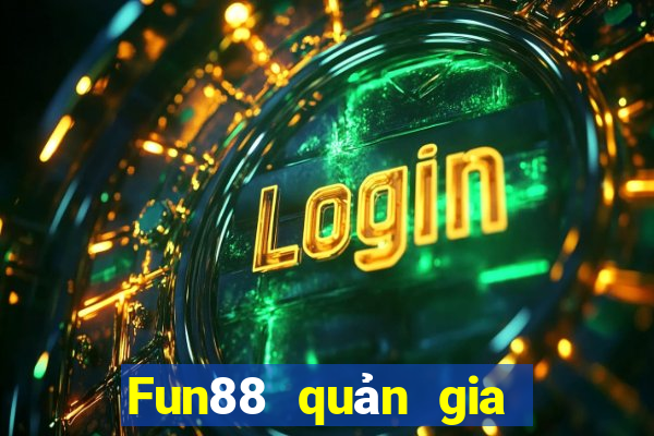 Fun88 quản gia xổ số