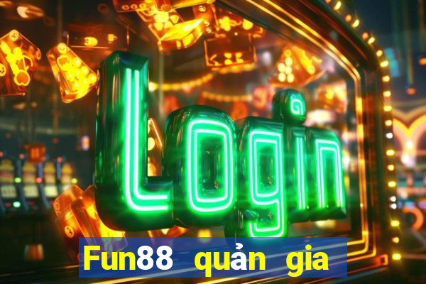 Fun88 quản gia xổ số