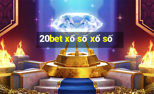 20bet xổ số xổ số