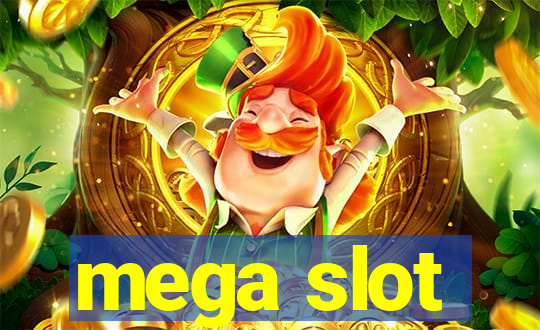 mega slot