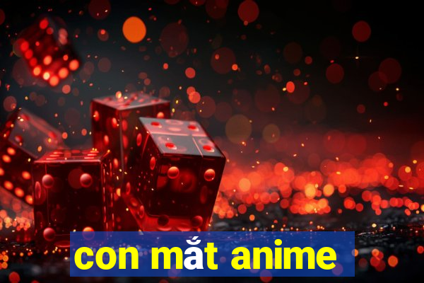 con mắt anime