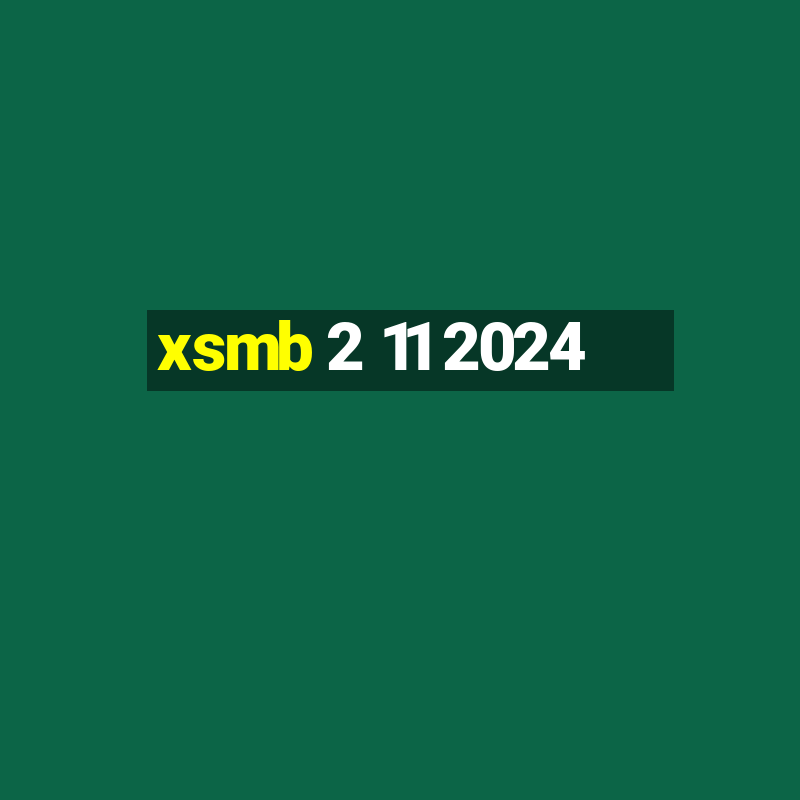 xsmb 2 11 2024