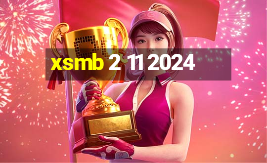 xsmb 2 11 2024