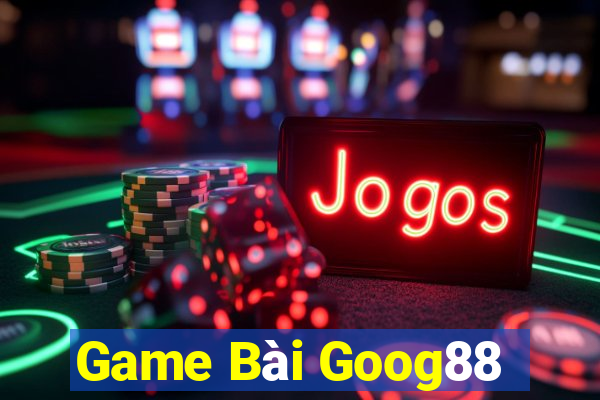 Game Bài Goog88