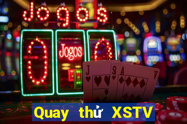 Quay thử XSTV ngày 26