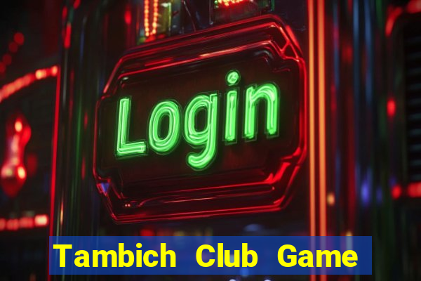 Tambich Club Game Bài Las Vegas