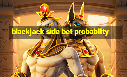 blackjack side bet probability