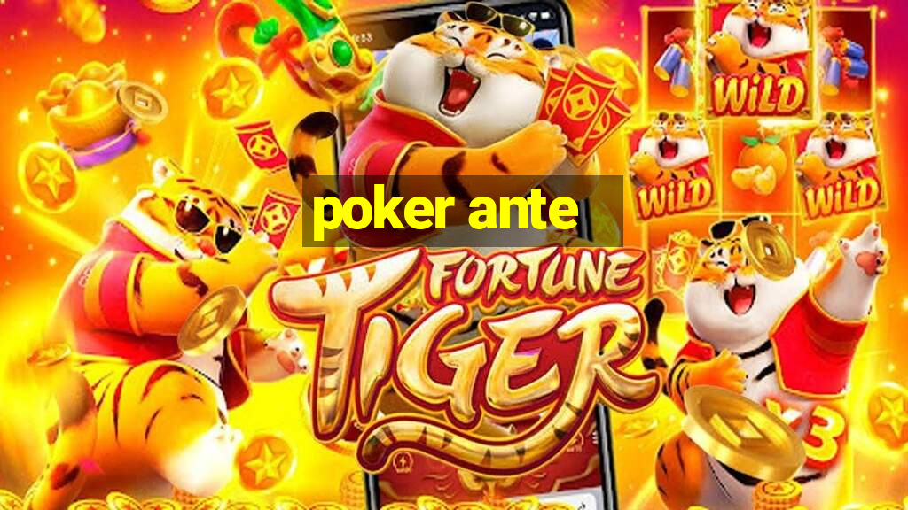 poker ante