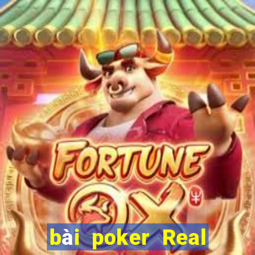 bài poker Real Poker Tải về