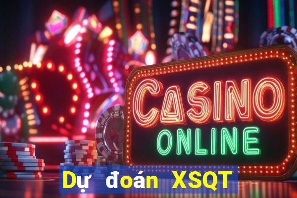 Dự đoán XSQT Thứ 7