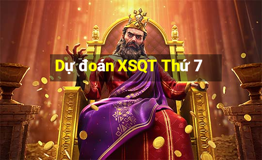 Dự đoán XSQT Thứ 7