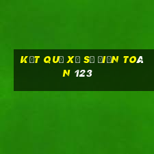 kết quả xổ số điện toán 123