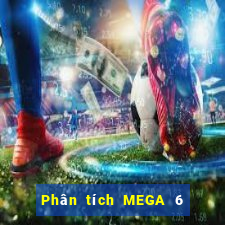 Phân tích MEGA 6 45 ngày 27