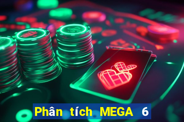 Phân tích MEGA 6 45 ngày 27