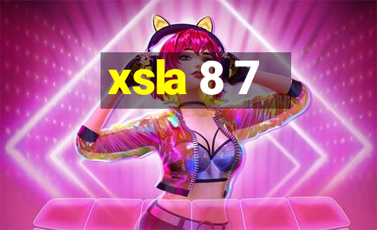 xsla 8 7