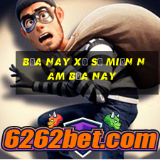 bữa nay xổ số miền nam bữa nay