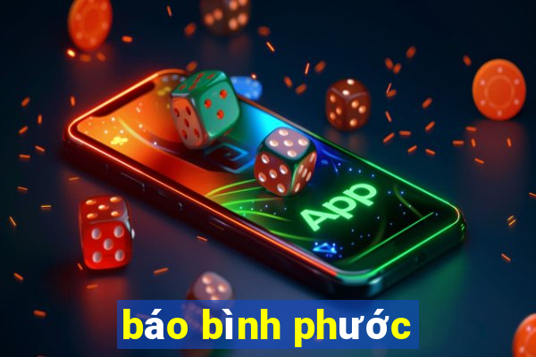 báo bình phước