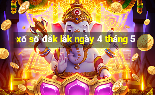 xổ số đắk lắk ngày 4 tháng 5