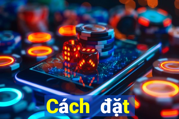 Cách đặt cược XSTT4 ngày 1