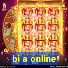 bi a online