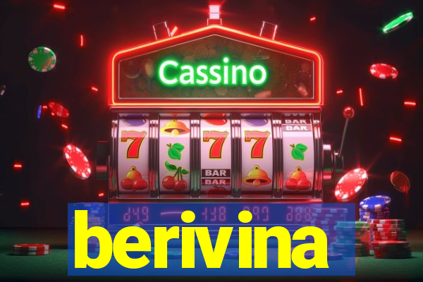 berivina