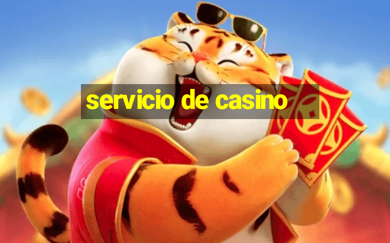 servicio de casino