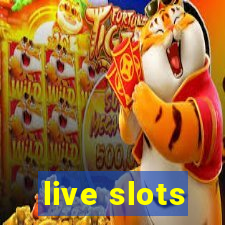 live slots