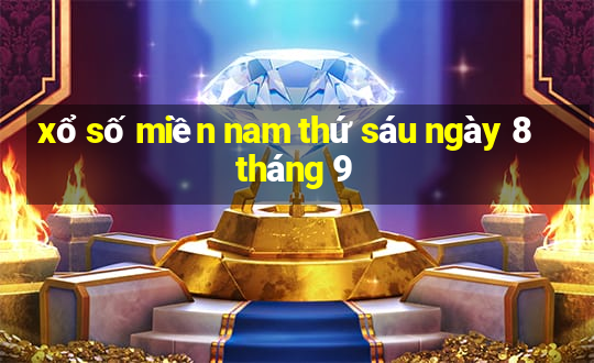 xổ số miền nam thứ sáu ngày 8 tháng 9