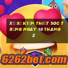 xổ số kiến thiết sóc trăng ngày 10 tháng 2