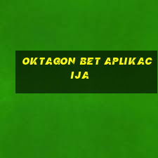 oktagon bet aplikacija