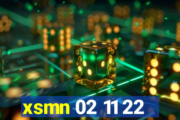 xsmn 02 11 22